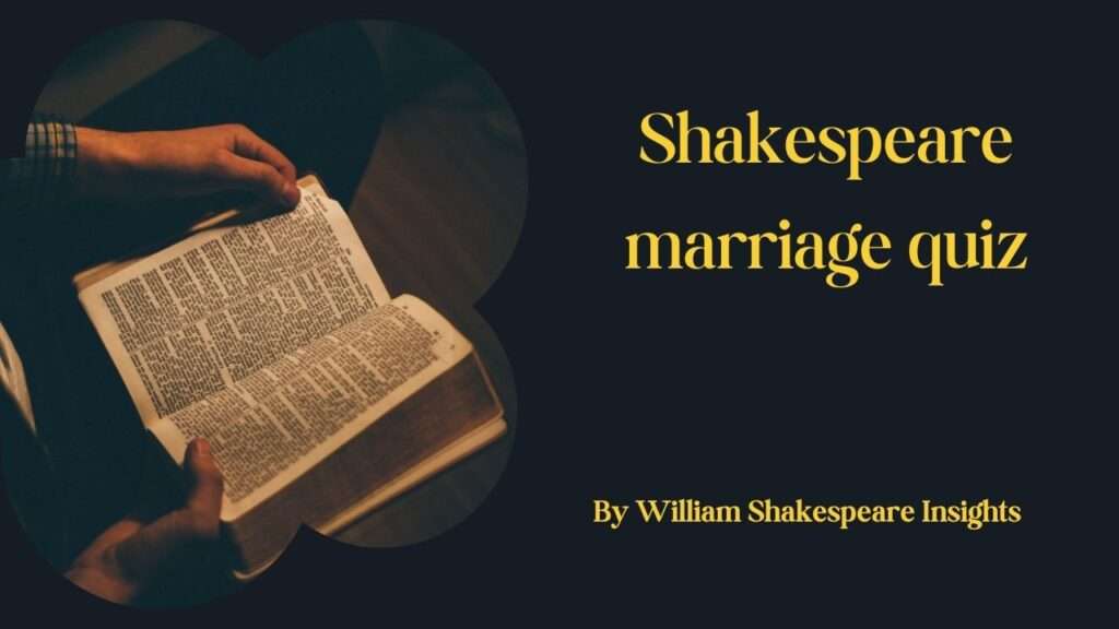 Shakespeare marriage quiz