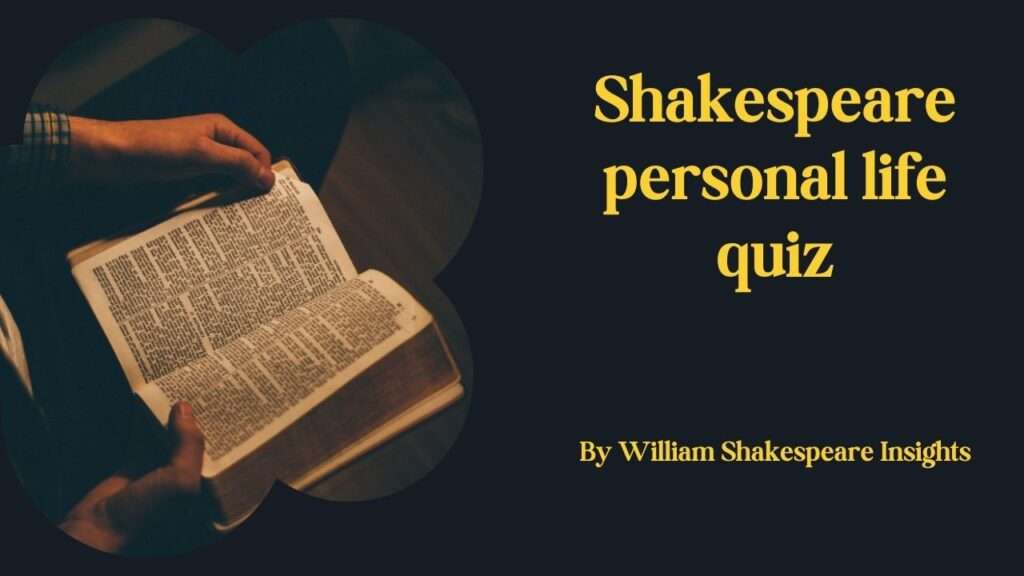 Shakespeare personal life quiz
