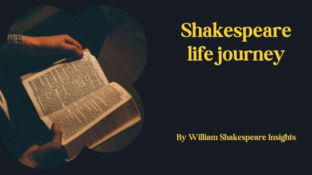 Shakespeare life journey
