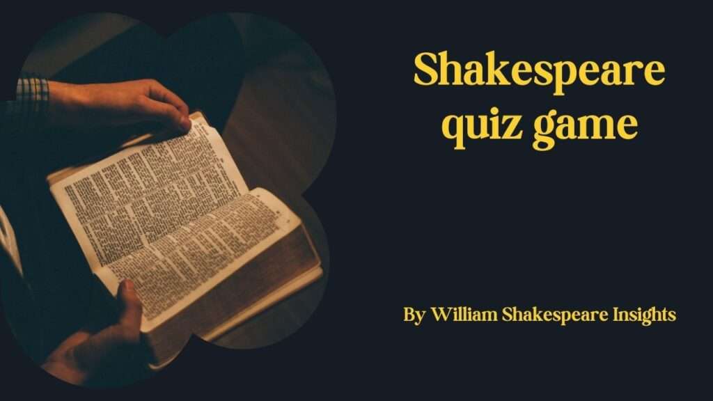 Shakespeare quiz game