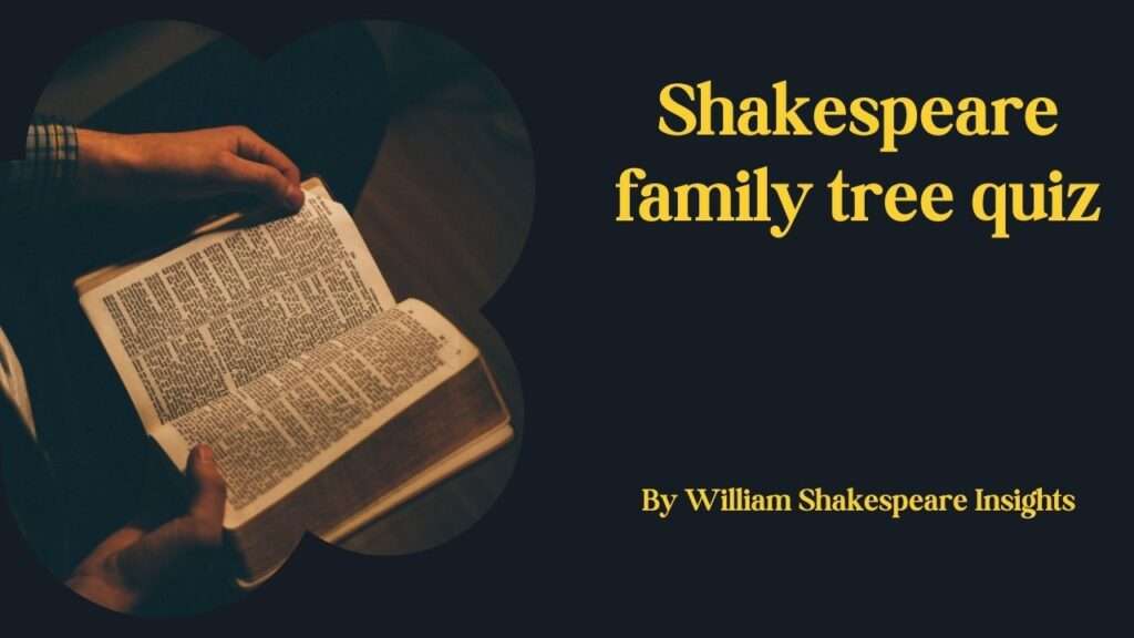 Shakespeare family tree quiz