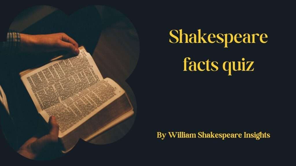 Shakespeare facts quiz