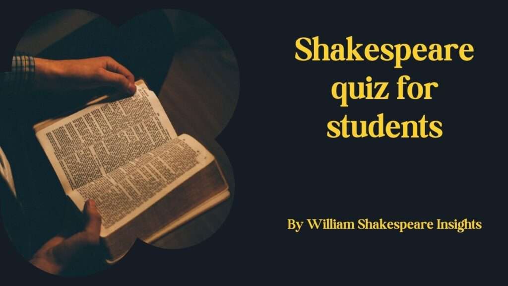 Shakespeare quiz for students