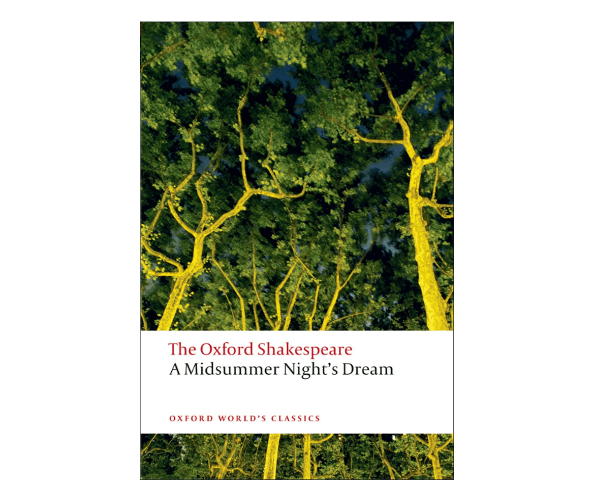 A Midsummer Night's Dream: The Oxford Shakespeare