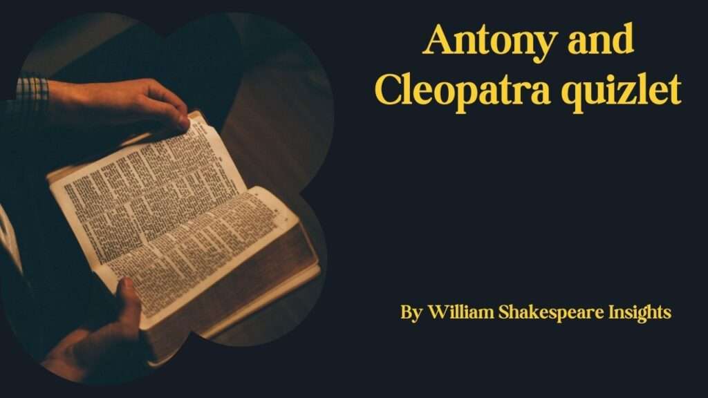 Antony and Cleopatra quizlet
