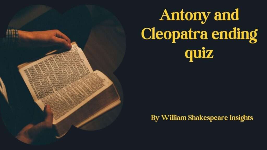 Antony and Cleopatra ending quiz