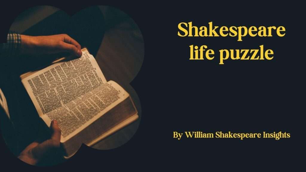 Shakespeare life puzzle