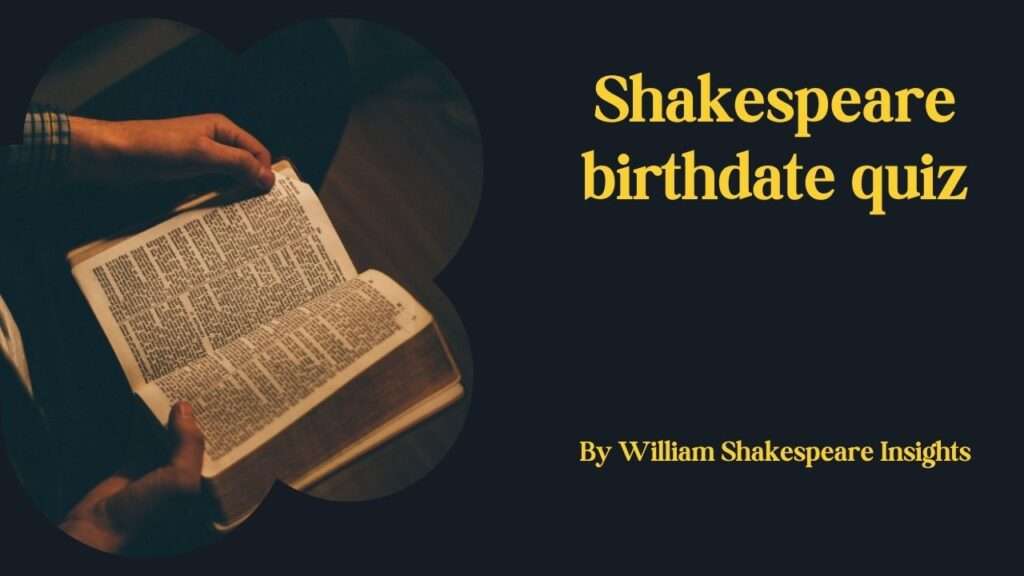 Shakespeare birthdate quiz