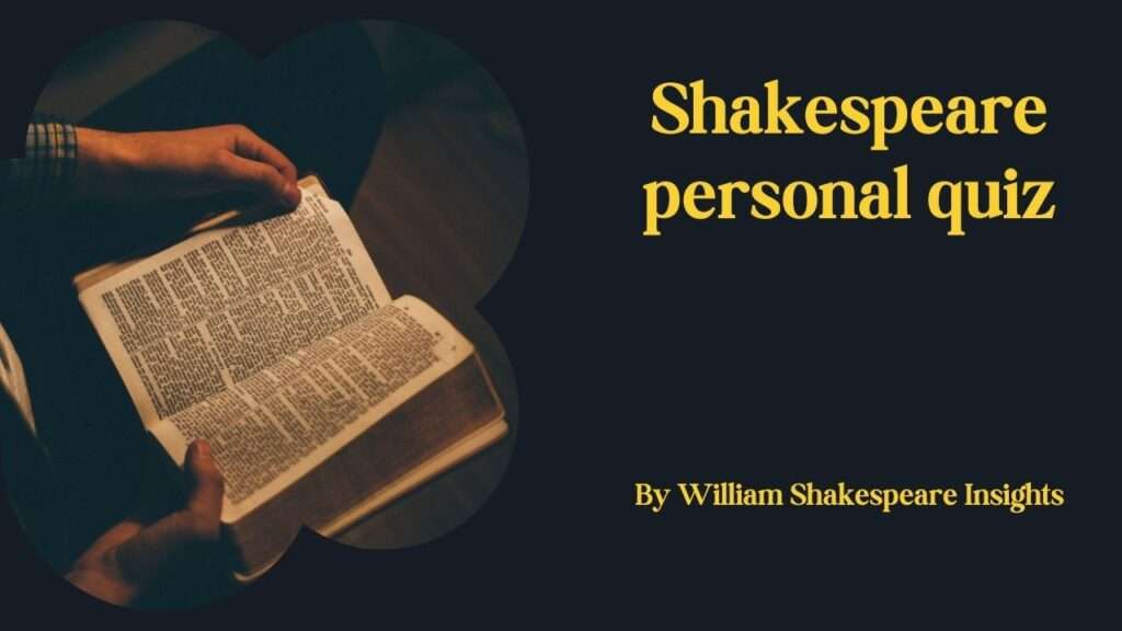Shakespeare personal quiz