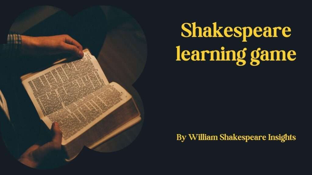 Shakespeare learning game