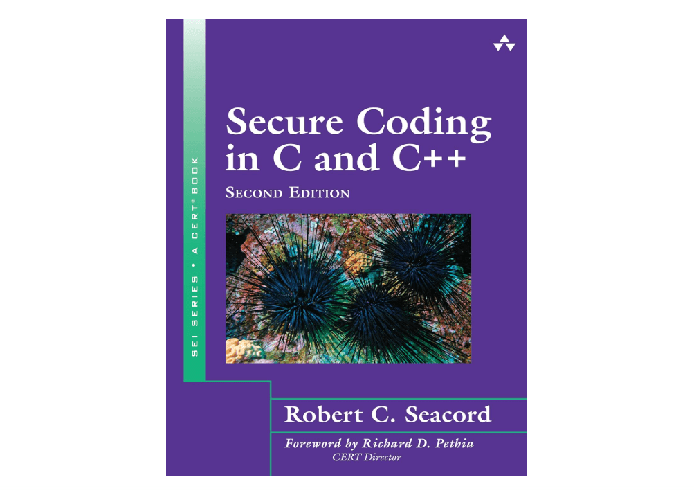 
Secure Coding in C and C++ (SEI Series in Software Engineering)