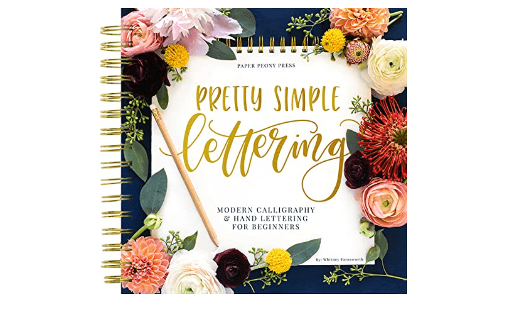 
Pretty Simple Lettering: A Step-by-Step Hand Lettering and Modern Calligraphy Workbook for Beginners (Premium Spiral-Bound Hardcover)