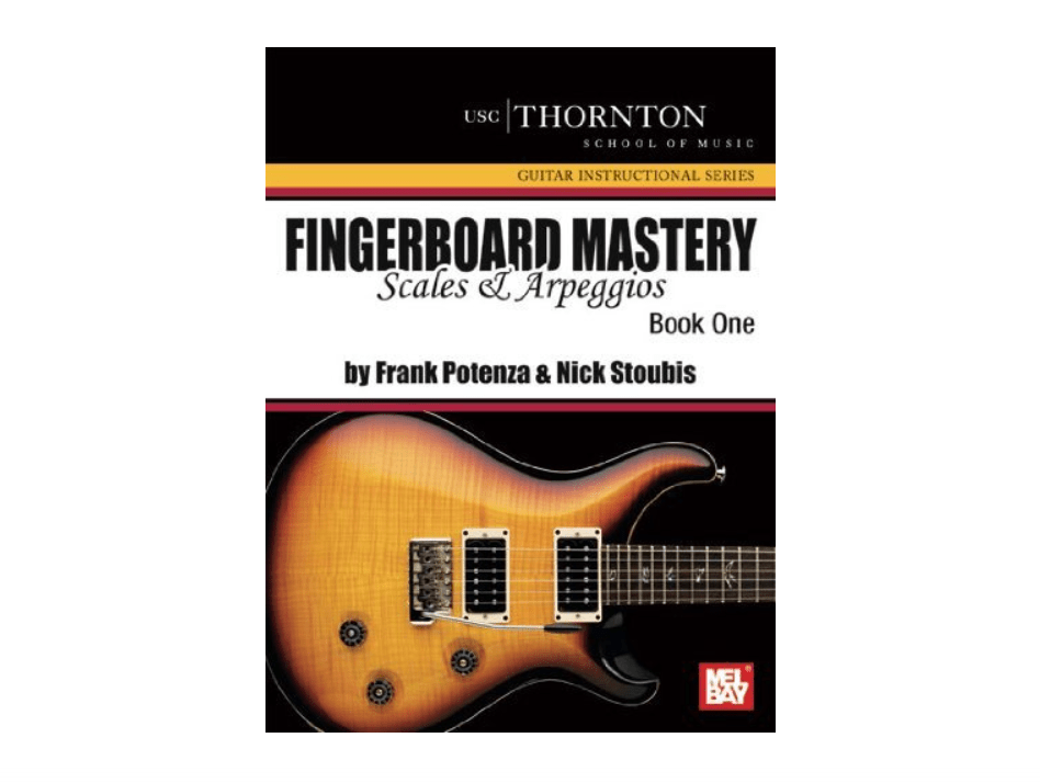 Fingerboard Mastery, Scales and Arpeggios (USC/Thornton School of Music Guitar Instructional) [Paperback] [2010] (Author) Frank Potenza, Nick Stoubis