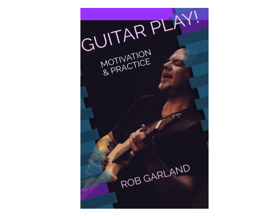 Guitar Play!: Motivation & Practice