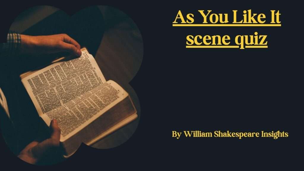 As You Like It scene quiz