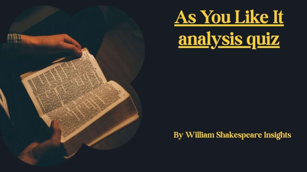 As You Like It analysis quiz