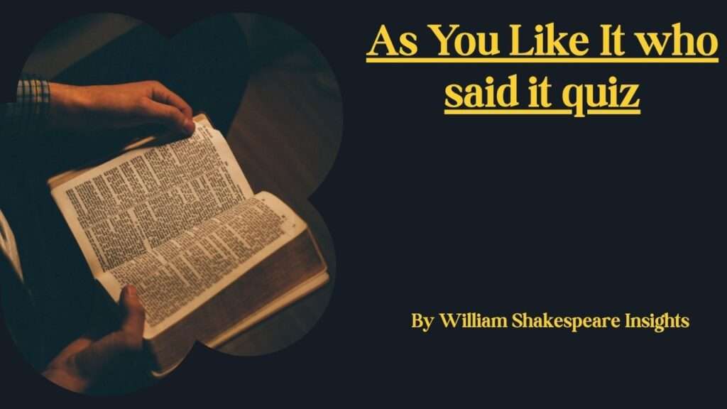 As You Like It who said it quiz