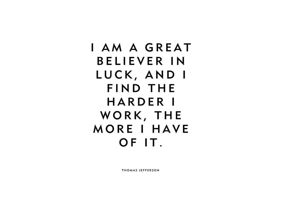 
Motivational quote "Luck" by Thomas Jefferson unframed poster or print