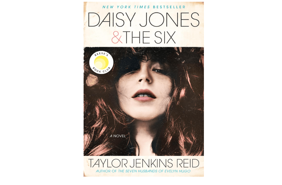 Daisy Jones & The Six: Reese's Book Club: A Novel
