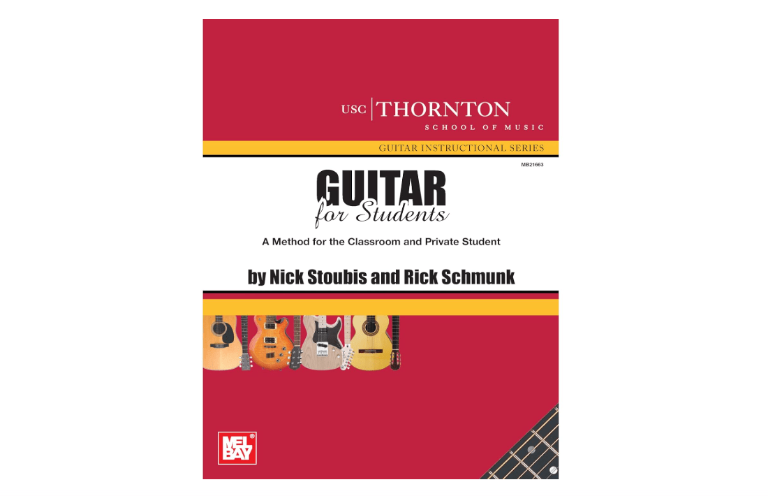 Guitar for Students: A Method for the Classrooom and Private Student (USC Thornton School of Music Guitar Instructional Series) 