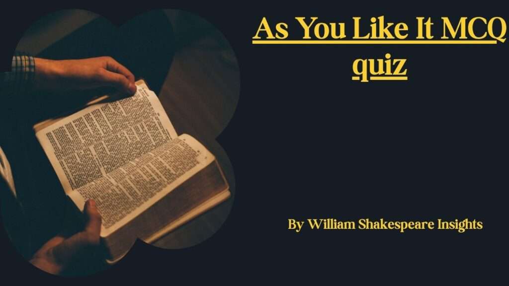 As You Like It MCQ quiz