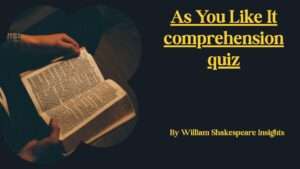 As You Like It comprehension quiz