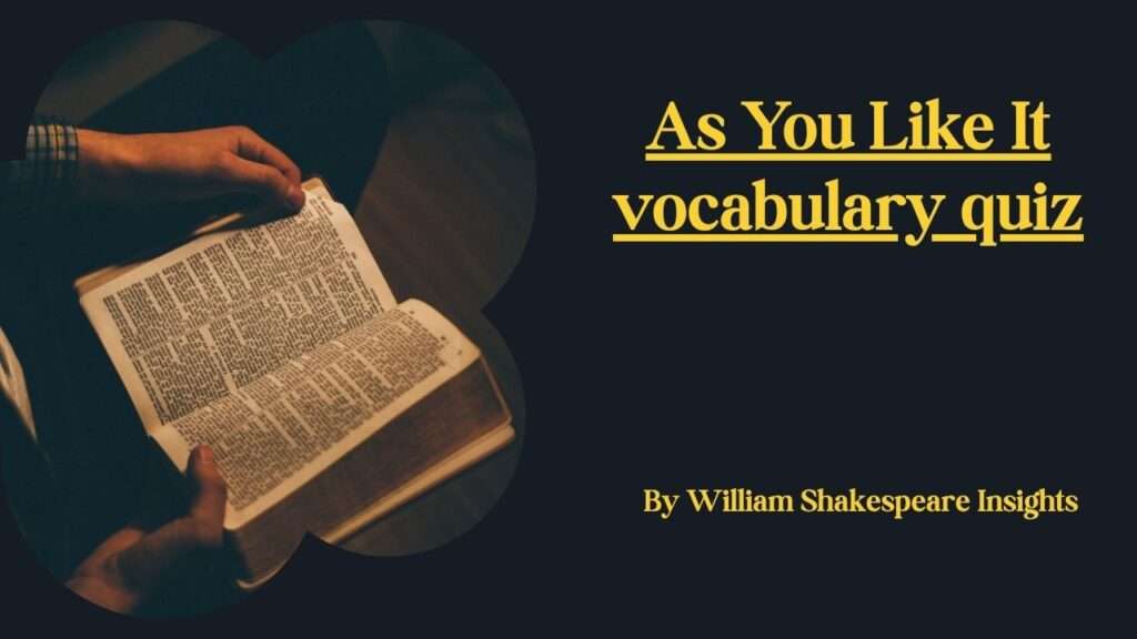 As You Like It vocabulary quiz