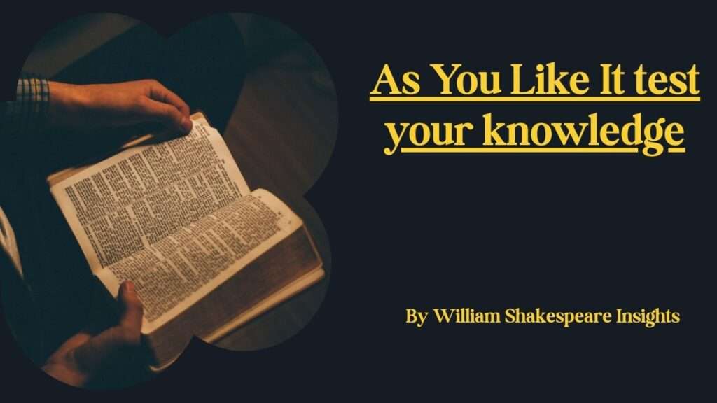 As You Like It test your knowledge