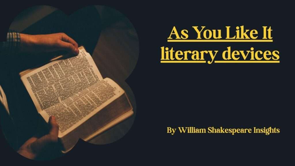 As You Like It literary devices