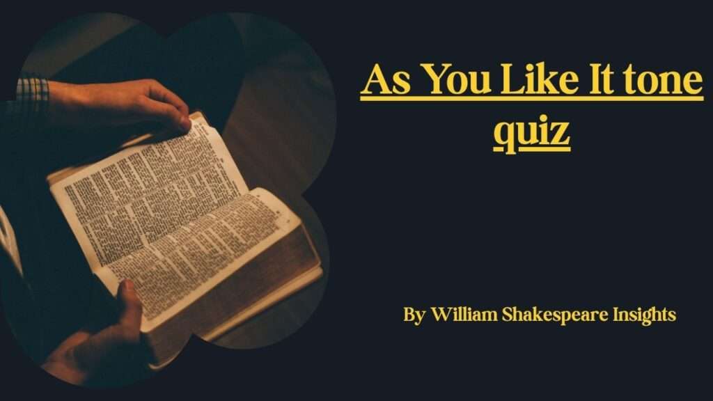 As You Like It tone quiz
