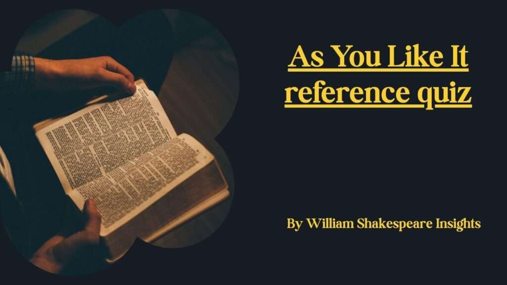 As You Like It reference quiz