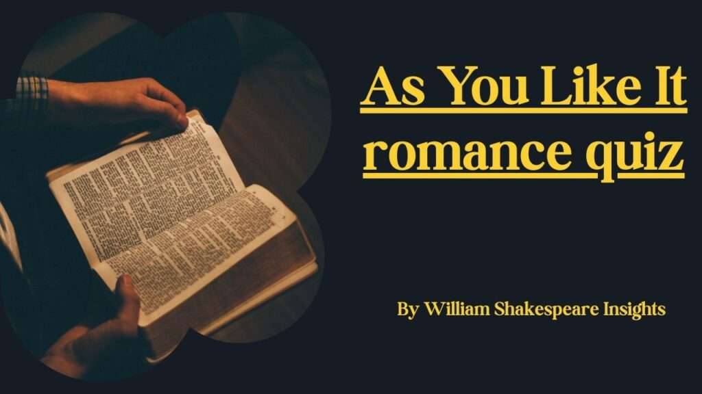 As You Like It romance quiz