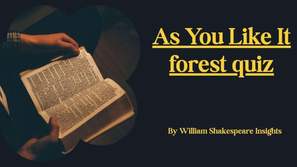As You Like It forest quiz