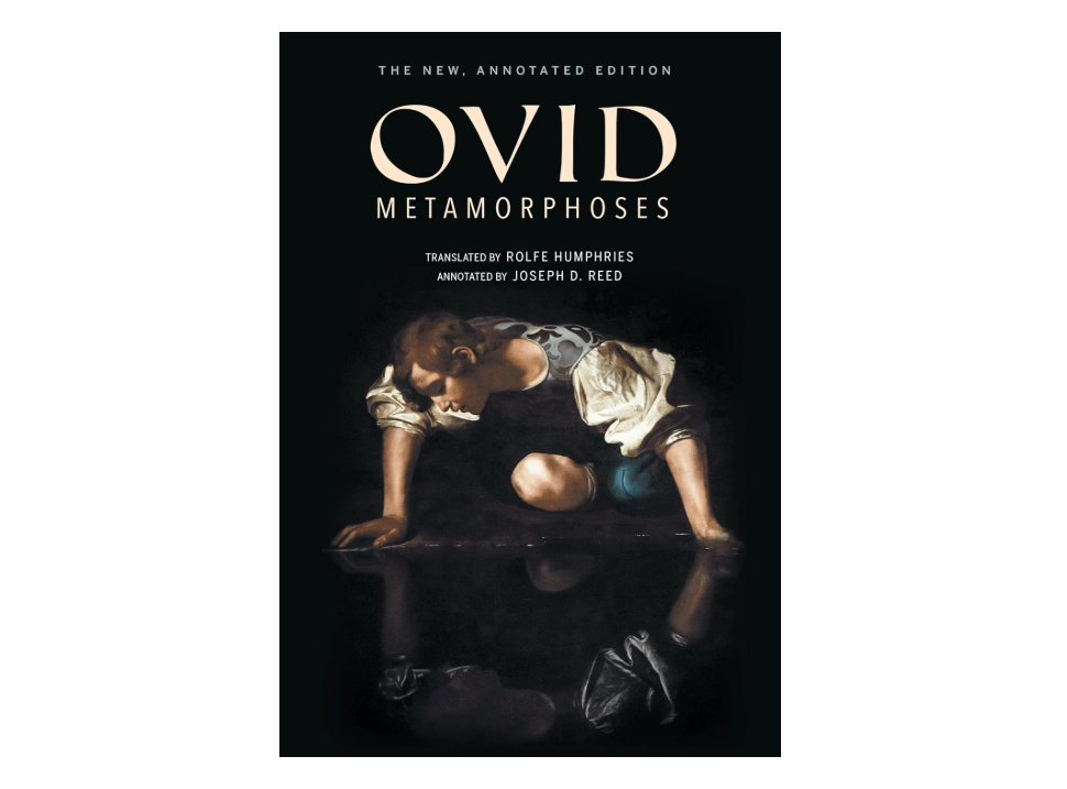 Metamorphoses: The New, Annotated Edition