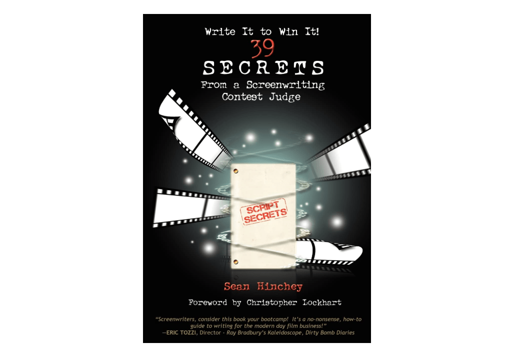 Write It to Win It!: 39 Secrets from a Screenwriting Contest Judge