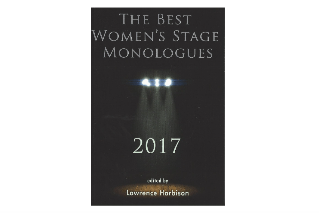 The Best Women's Stage Monologues 2017
