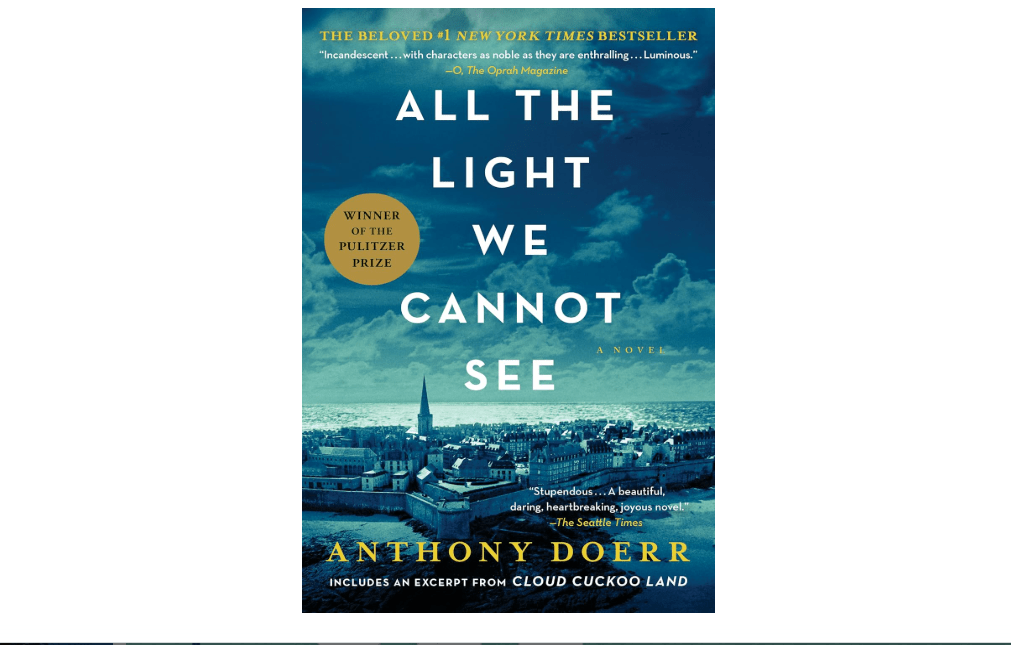 All the Light We Cannot See: A Novel