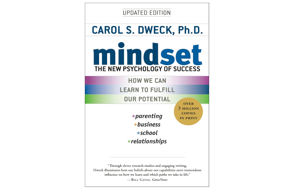Mindset: The New Psychology of Success