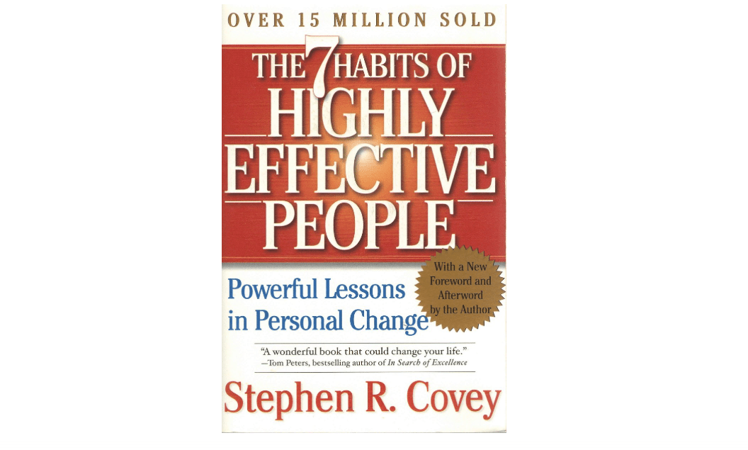 The 7 Habits of Highly Effective People: Powerful Lessons in Personal Change