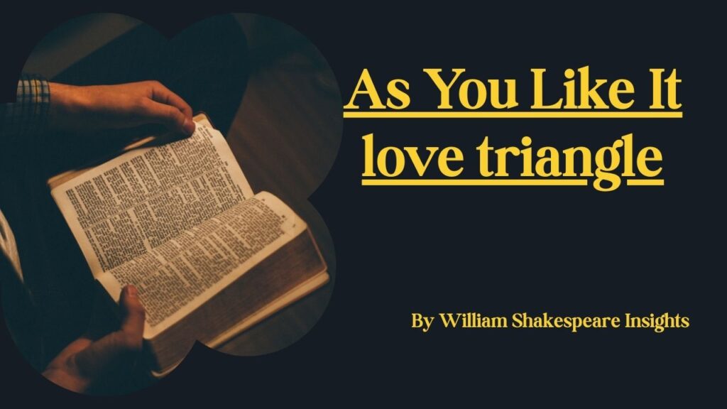 As You Like It love triangle