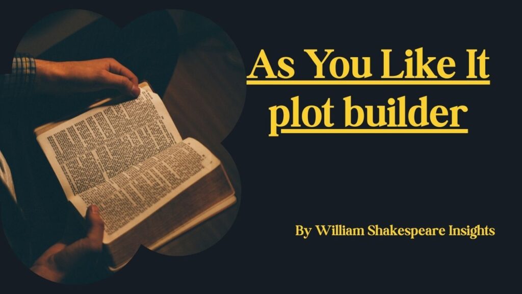 As You Like It plot builder