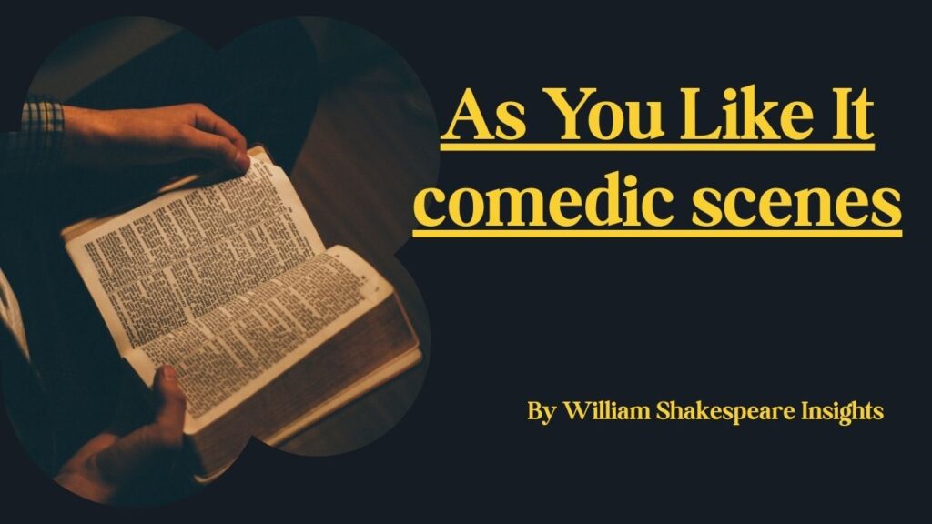 As You Like It comedic scenes