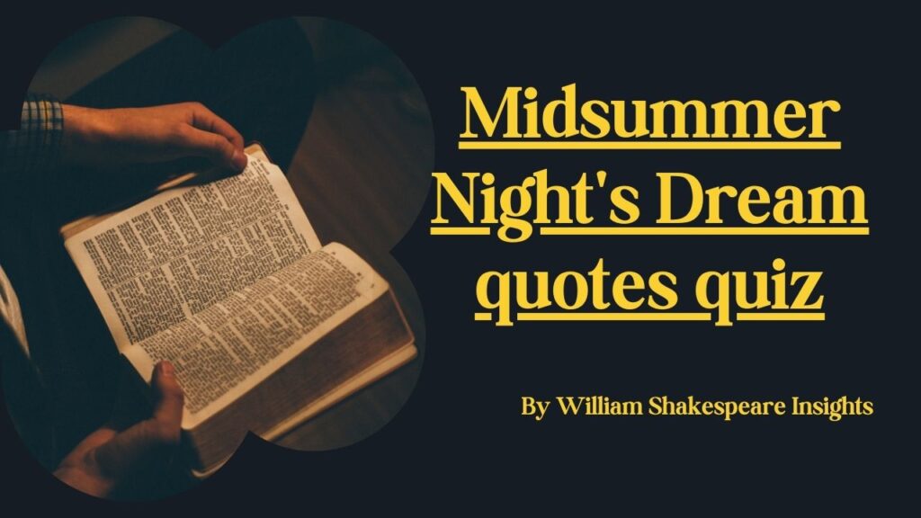 Midsummer Night's Dream quotes quiz