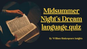 Midsummer Night's Dream language quiz