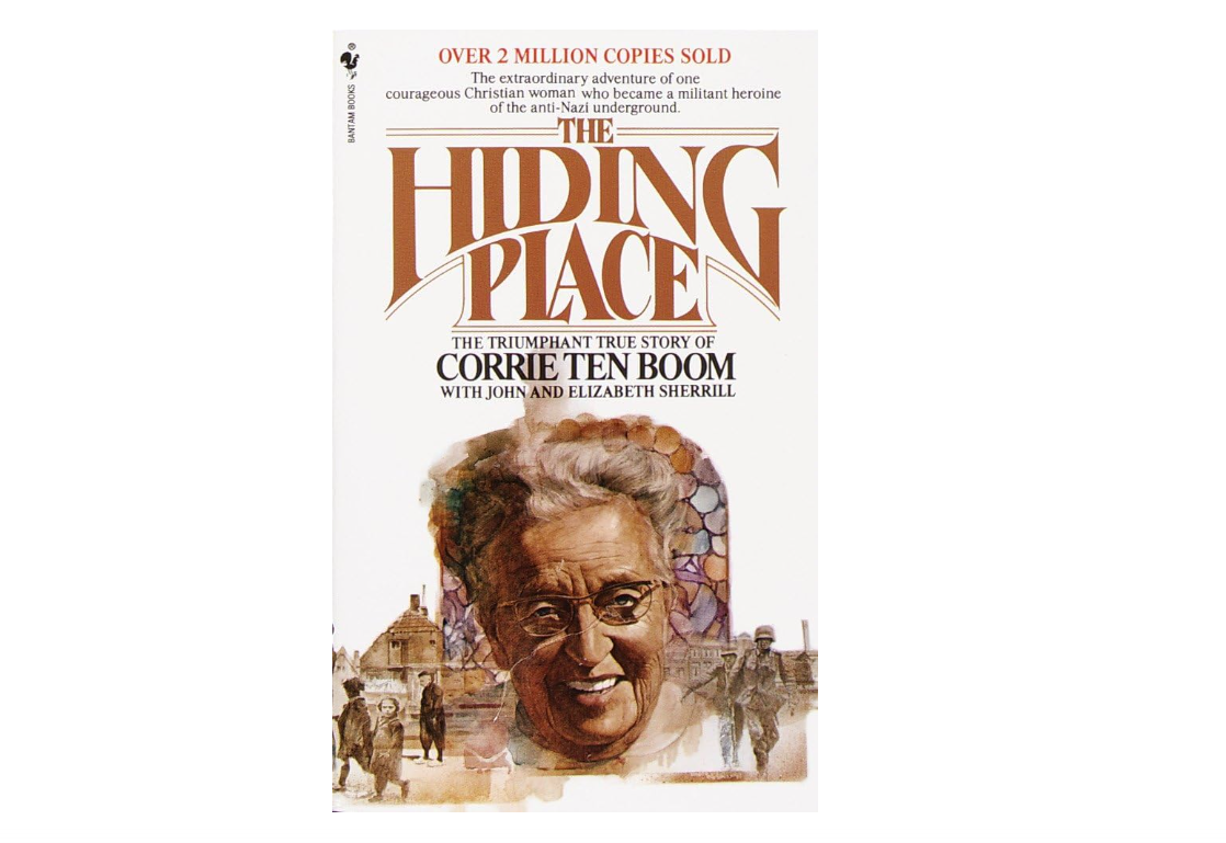 The Hiding Place: The Triumphant True Story of Corrie Ten Boom 