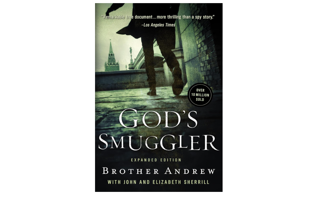 God's Smuggler: The True Story and Legacy of Brother Andrew – Expanded Edition
