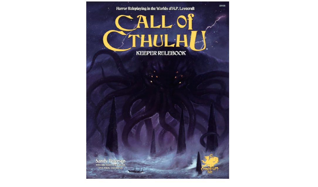 Call of Cthulhu Rpg Keeper Rulebook: Horror Roleplaying in the Worlds of H.p. Lovecraft (Call of Cthulhu Roleplaying) 