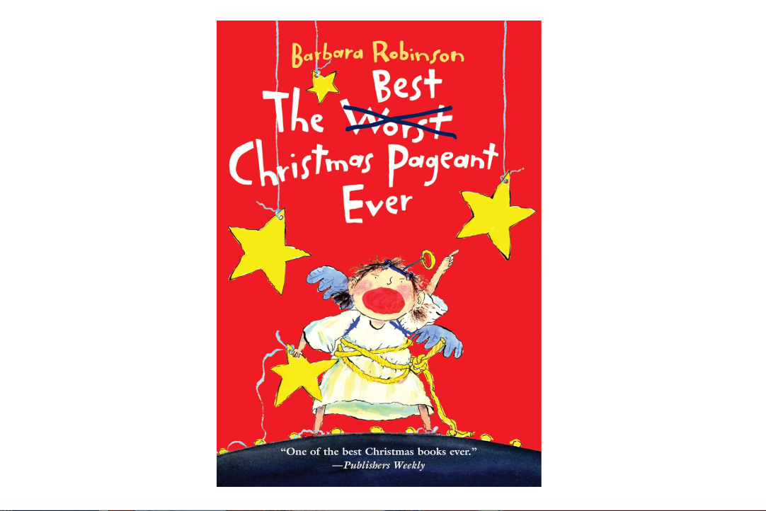 The Best Christmas Pageant Ever: A Christmas Holiday Book for Kids (The Best Ever)
