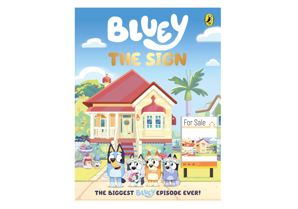 Bluey: The Sign: A 112-page full-colour illustrated chapter book
