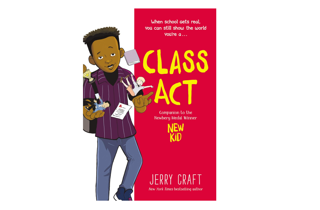 Class Act: A Graphic Novel (New Kid)
